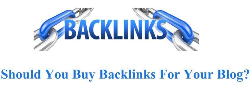 Should You Buy Backlinks For Your Blog