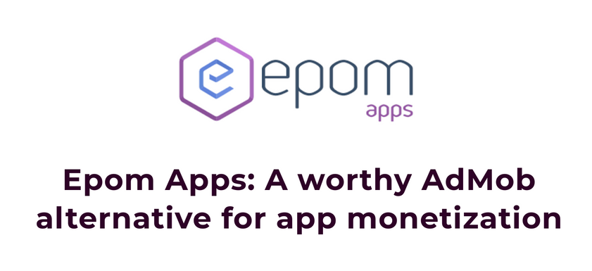 Epom Apps AdMob alternative